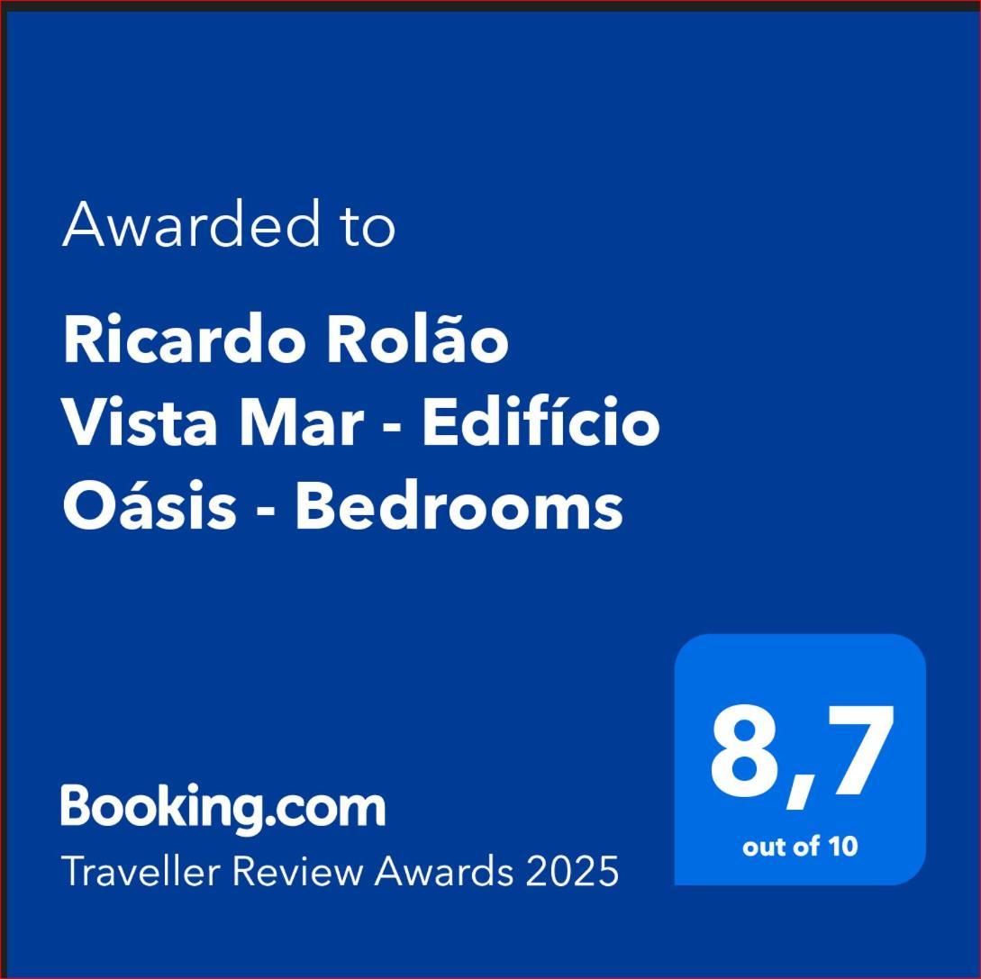 Ricardo Rolão Vista Mar - Edifício Oásis - Bedrooms FAO Exterior foto